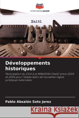 Développements historiques Soto Jerez, Pablo Absalón 9786208947552