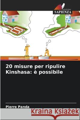 20 misure per ripulire Kinshasa: è possibile PANDA, Pierre 9786208949488