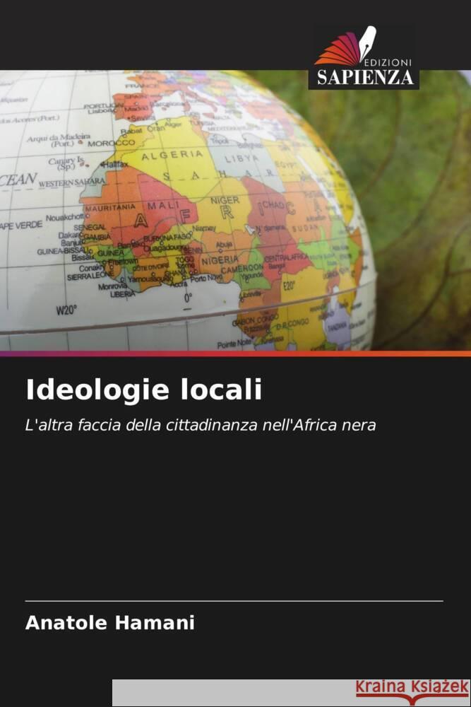 Ideologie locali HAMANI, Anatole 9786208950323 Edizioni Sapienza