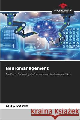 Neuromanagement KARIM, Atika 9786208953300