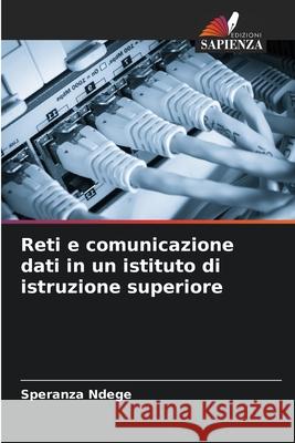 Reti e comunicazione dati in un istituto di istruzione superiore Ndege, Speranza 9786208956042