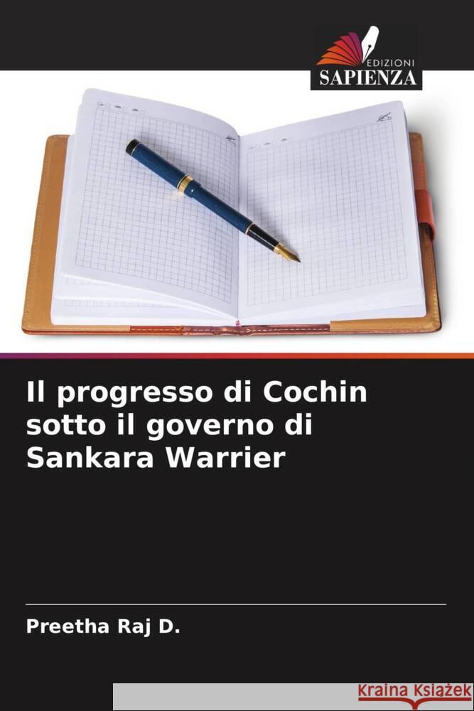Il progresso di Cochin sotto il governo di Sankara Warrier Raj D., Preetha 9786208956561