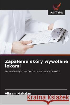 Zapalenie skóry wywolane lekami Mahajan, Vikram 9786208957766