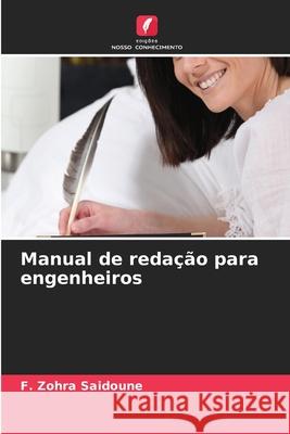 Manual de redação para engenheiros Saidoune, F. Zohra 9786208960674 Edições Nosso Conhecimento