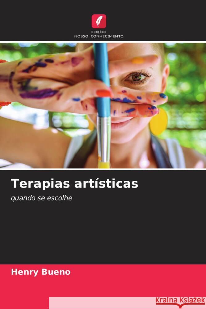 Terapias artísticas Bueno, Henry 9786208963651