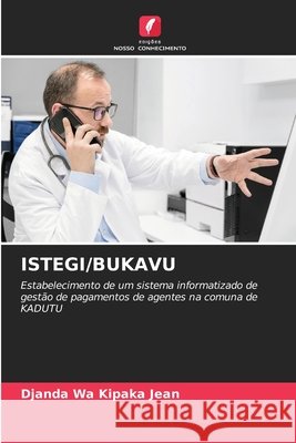 ISTEGI/BUKAVU Wa Kipaka Jean, Djanda 9786208969400 Edições Nosso Conhecimento