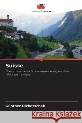 Suisse Dichatschek, Günther 9786208971311