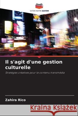Il s'agit d'une gestion culturelle Rico, Zahira 9786208972004