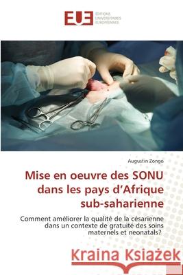 Mise en oeuvre des SONU dans les pays d'Afrique sub-saharienne Zongo, Augustin 9786208976163