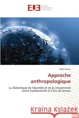 Approche anthropologique Jouini, Nabil 9786208976484
