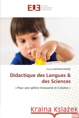 Didactique des Langues & des Sciences Benmahammed, Younes 9786208976521