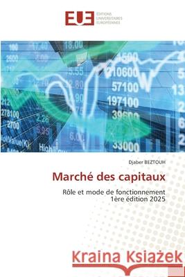 Marché des capitaux BEZTOUH, Djaber 9786208978556