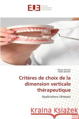 Critères de choix de la dimension verticale thérapeutique Hassen, Narjes, Bembli, Wadii 9786208979959 Éditions universitaires européennes