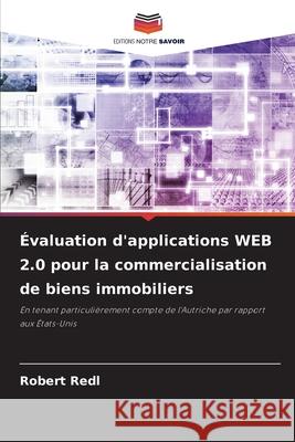 Évaluation d'applications WEB 2.0 pour la commercialisation de biens immobiliers Redl, Robert 9786208982201