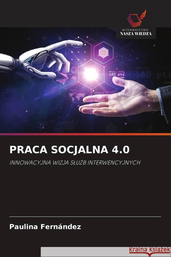 PRACA SOCJALNA 4.0 Fernández, Paulina 9786208987756