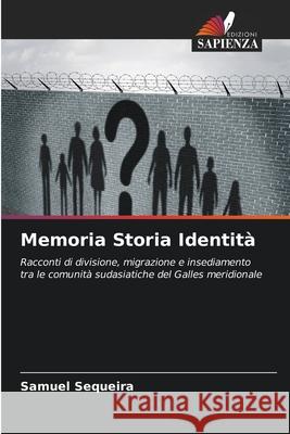 Memoria Storia Identità Sequeira, Samuel 9786208990077