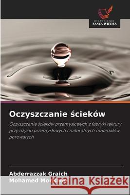 Oczyszczanie scieków Graich, Abderrazzak, Monkade, Mohamed 9786208990398