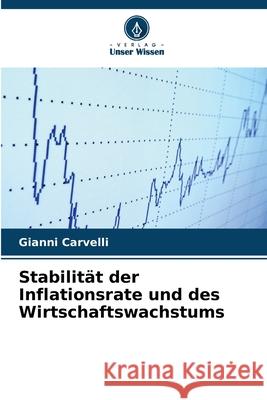 Stabilität der Inflationsrate und des Wirtschaftswachstums Carvelli, Gianni 9786208991173