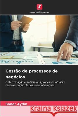 Gestão de processos de negócios Aydin, Soner 9786208991487