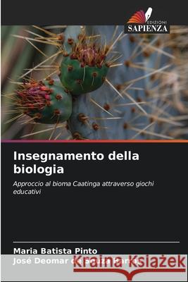 Insegnamento della biologia Pinto, Maria Batista, Barros, José Deomar de Souza 9786208994525 Edizioni Sapienza