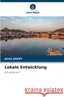 Lokale Entwicklung Jaony, Aimé 9786208996321