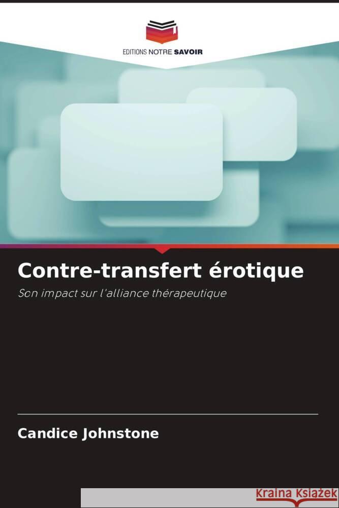 Contre-transfert érotique Johnstone, Candice 9786208997564
