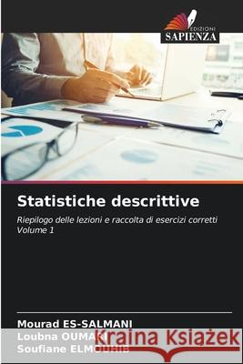 Statistiche descrittive Mourad Es-Salmani Loubna Oumari Soufiane Elmouhib 9786209000218