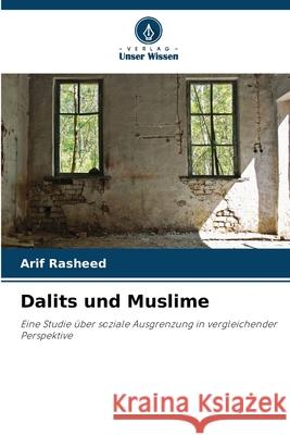 Dalits und Muslime Rasheed, Arif 9786209002823