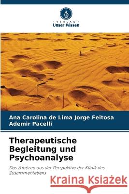 Therapeutische Begleitung und Psychoanalyse de Lima Jorge Feitosa, Ana Carolina, Pacelli, Ademir 9786209005114