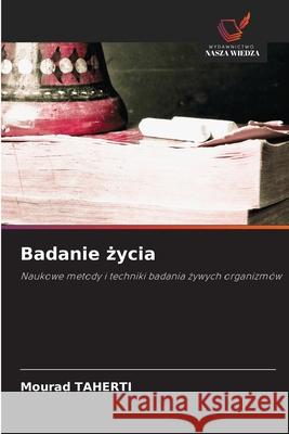 Badanie zycia Taherti, Mourad 9786209007842