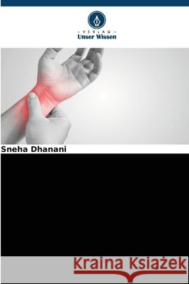 Neurobiologie und Management von chronischen Schmerzen Dhanani, Sneha 9786209008511