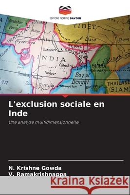 L'exclusion sociale en Inde Krishne Gowda, N., Ramakrishnappa, V. 9786209009396