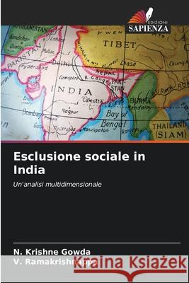Esclusione sociale in India Krishne Gowda, N., Ramakrishnappa, V. 9786209009419