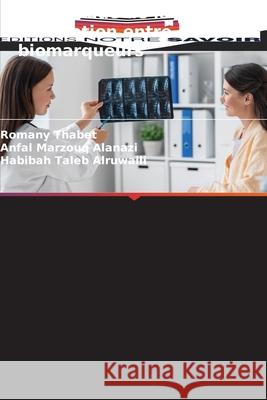 IBD : étude de la corrélation entre certains biomarqueurs Thabet, Romany, Marzouq Alanazi, Anfal, Taleb Alruwaili, Habibah 9786209011344