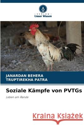 Soziale Kämpfe von PVTGs Behera, Janardan, PATRA, TRUPTIREKHA 9786209014031 Verlag Unser Wissen