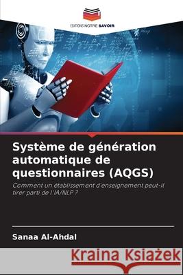 Système de génération automatique de questionnaires (AQGS) Al-Ahdal, Sanaa 9786209019593