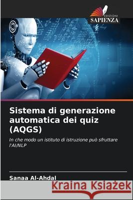Sistema di generazione automatica dei quiz (AQGS) Al-Ahdal, Sanaa 9786209022159