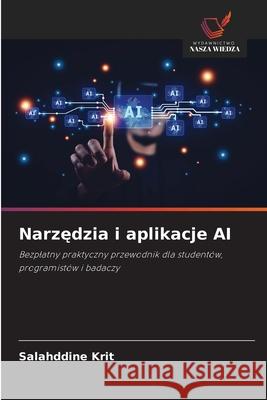 Narzedzia i aplikacje AI Krit, Salahddine 9786209024474 Wydawnictwo Nasza Wiedza