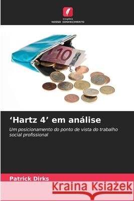 'Hartz 4' em análise Dirks, Patrick 9786209027871