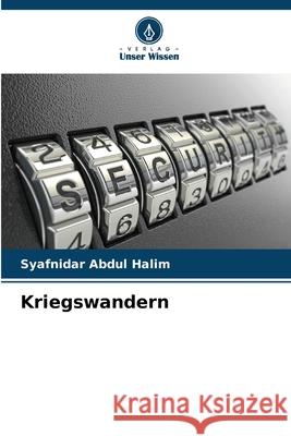 Kriegswandern Abdul Halim, Syafnidar 9786209029158 Verlag Unser Wissen