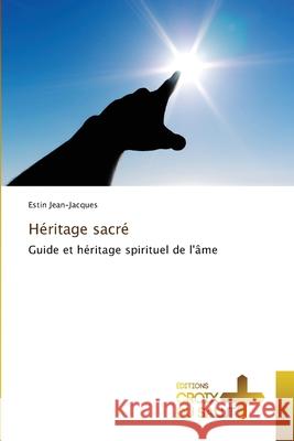 Héritage sacré Jean-Jacques, Estin 9786209032486