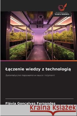 Laczenie wiedzy z technologia Fernandes, Flávia Gonçalves 9786209032677