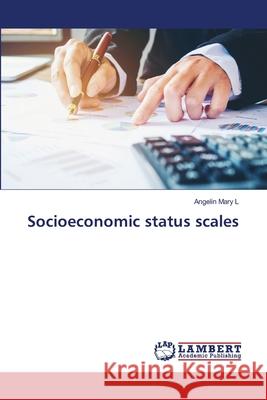 Socioeconomic status scales Mary L, Angelin 9786209033520