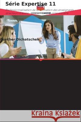 Série Expertise 11 Dichatschek, Günther 9786209043505 Editions Notre Savoir