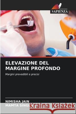 ELEVAZIONE DEL MARGINE PROFONDO JAIN, NIMISHA, SINGLA, MAMTA 9786209047565