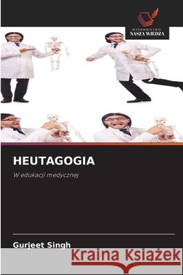 HEUTAGOGIA Singh, Gurjeet 9786209052040