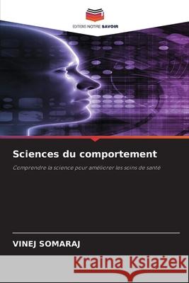 Sciences du comportement Somaraj, Vinej 9786209052316