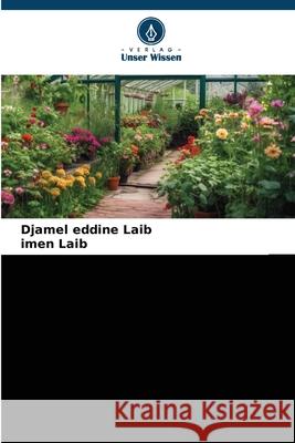 Bio-Düngemittel LAIB, Djamel Eddine, LAIB, Imen 9786209056697 Verlag Unser Wissen
