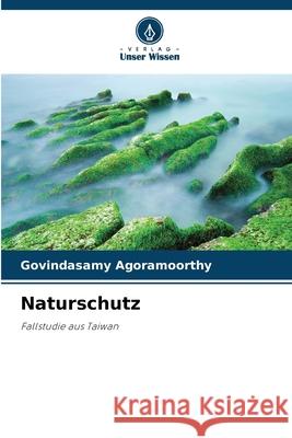Naturschutz Agoramoorthy, Govindasamy 9786209057038