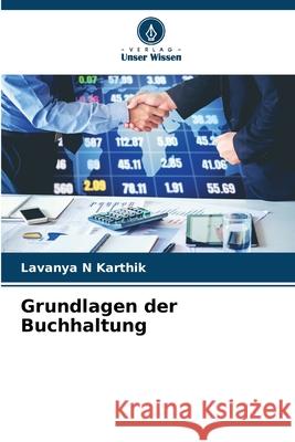 Grundlagen der Buchhaltung N Karthik, Lavanya 9786209060229